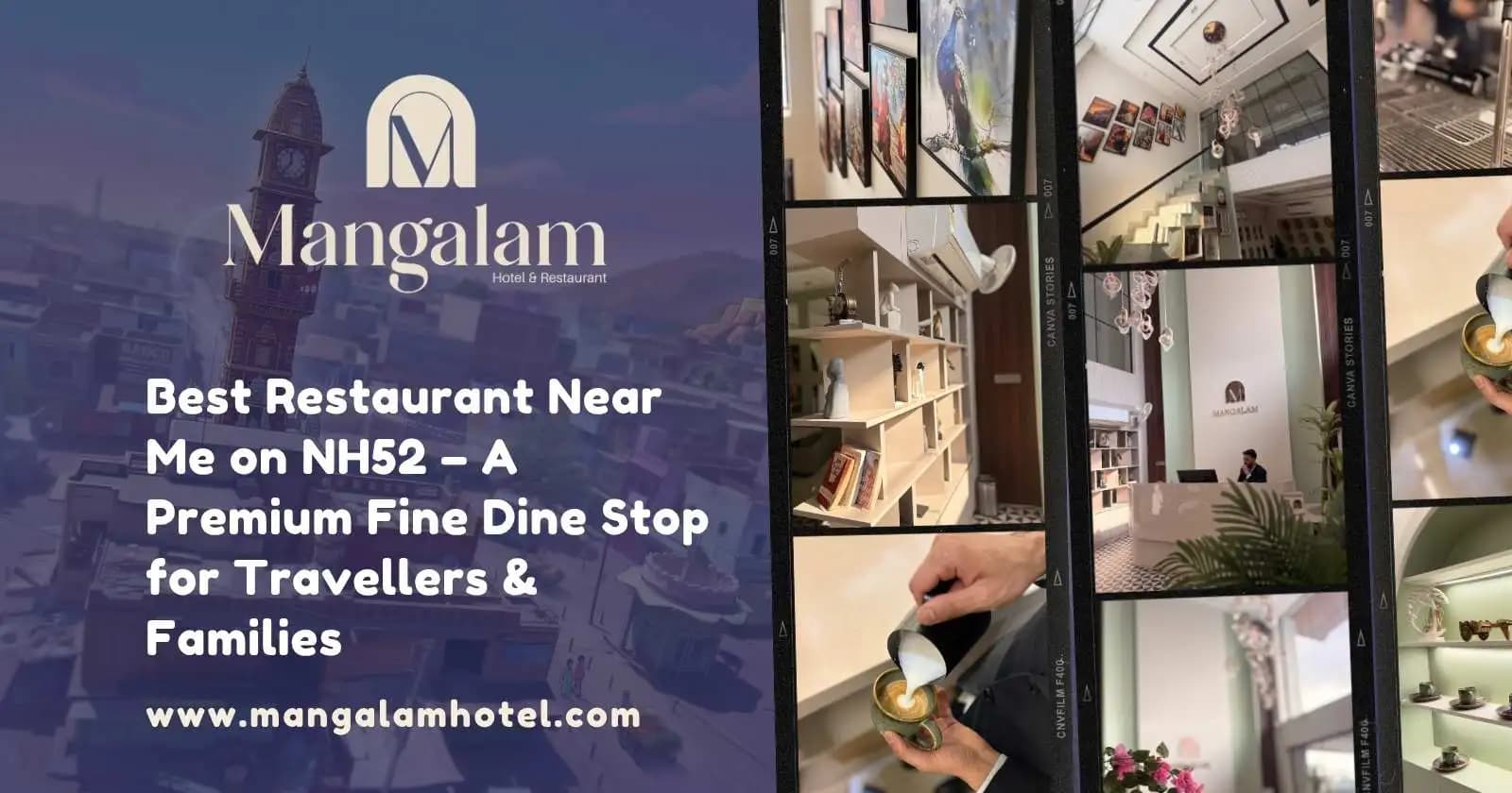 Best Restaurant Near Me on NH52 – A Premium Fine Dine Stop for Travellers & Families